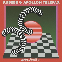 PREMIERE : Kubebe & Apollon Telefax - Kamaala A Tae