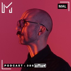 MWTG 386: MAL