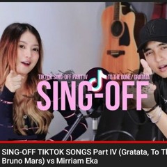 SING-OFF TIKTOK SONGS Part IV (Gratata, To The Bone, Bruno Mars) vs Mirriam Eka