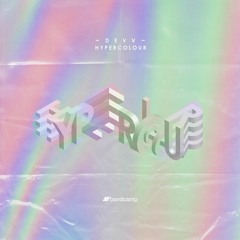 Hypercolour [Album Previews] - OUT NOW!!!