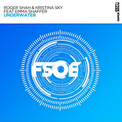 Roger Shah, Kristina Sky, Emma Shaffer - Underwater (Extended Mix)