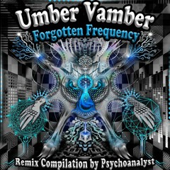 Umber Vamber - Forgotten Frequency (Ely Sylvain Remix)