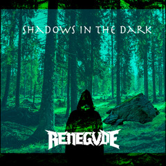 Shadows In the Dark