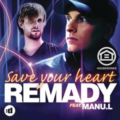 Remady feat. Manu-L - Save your heart (Slin Project Remix Preview)