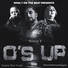 Os Up featuring Taebo Tha Truth & VenomStayDrippin