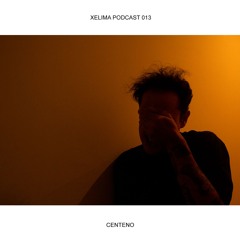 XELIMA Podcast 013 - Centeno