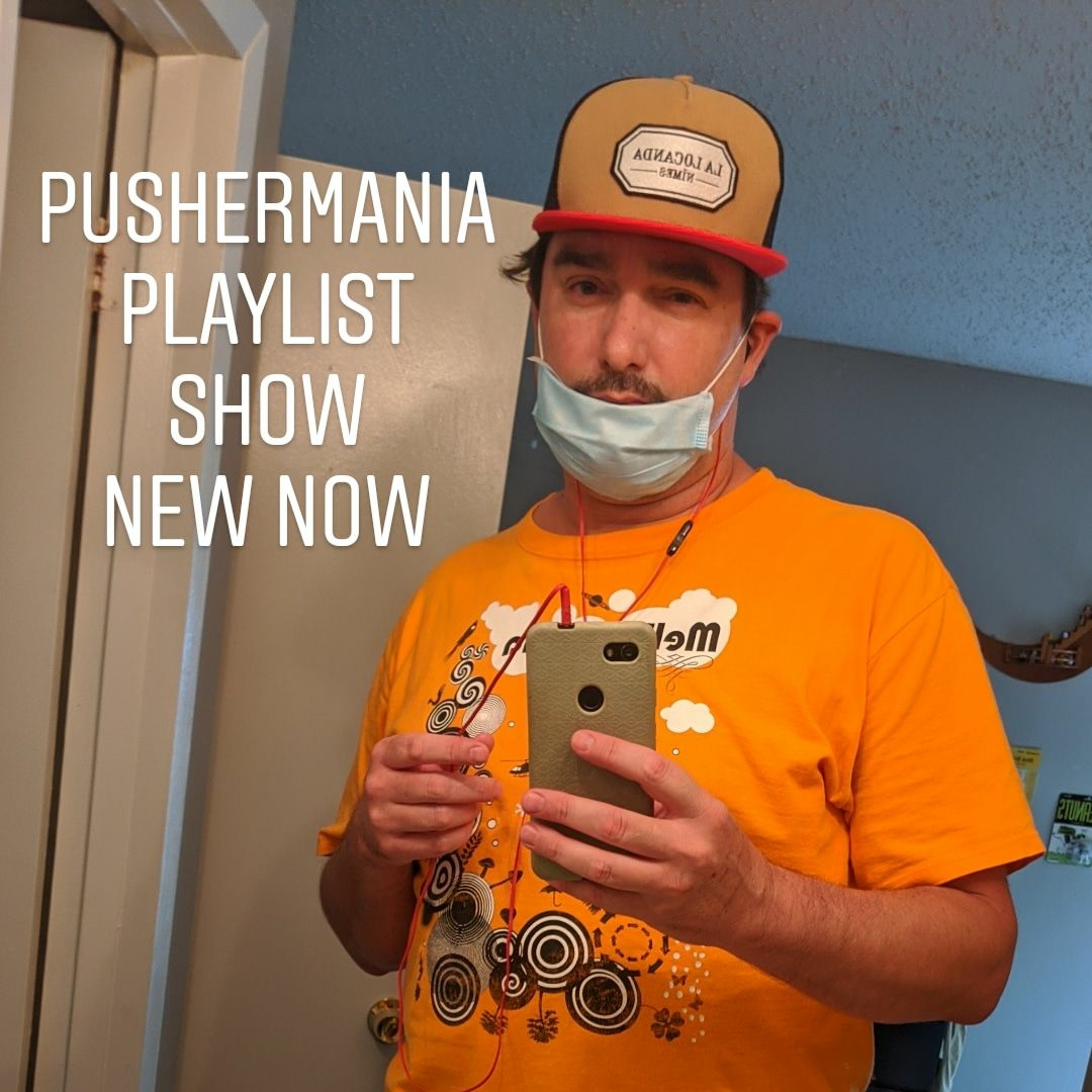Pushermania's Playlist SELF ISOLATION MIX PART 7 - Matt Sonzala episode artwork