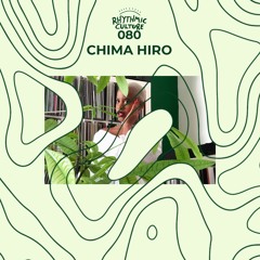 RC:080 Chima Hiro