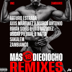 VMC, Zambianco - Más Dieciocho (Sakalem Remix)