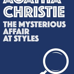 Read Book The Mysterious Affair at Styles (Hercule Poirot Book 1)
