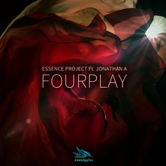 Essence Project & Jonathan A - Fruit Of Passion