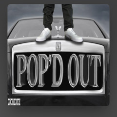 Yung Tory - Pop'd Out