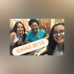 ISAÍAS 30:15  "Ft. Yessy & Heyms"