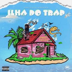 Irónicos Gang  - Ilha do Trap [prod: KingBless]