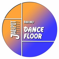 DAvino - Dance Floor (Original Mix)[PREVIEW]