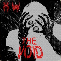 THE VOID [prod. ｗａｓ]