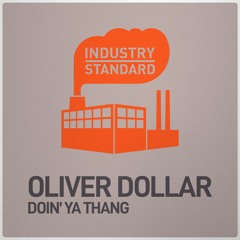 Oliver $_Doin´ Ya Thang