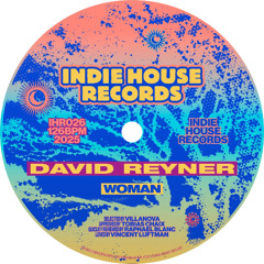 David Reyner - Woman [Indie House Records]