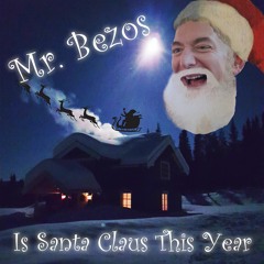 Mr Bezos Is Santa Claus This Year