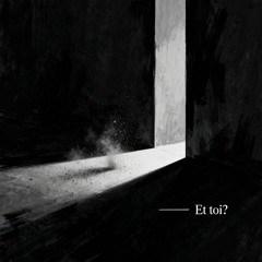 Et toi
