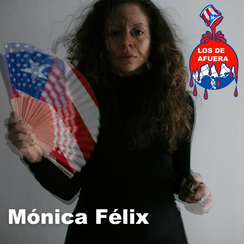 Los De Afuera: Mónica Félix, Brooklyn, New York, USA - 2/20/2020
