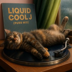 Liquid Cool J (Purr Mix)
