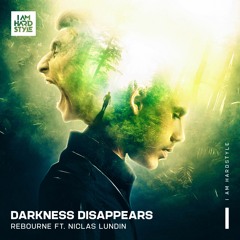 Rebourne - Darkness Disappears (feat. Niclas Lundin)