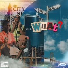 What??? (ft. ALAAIN)