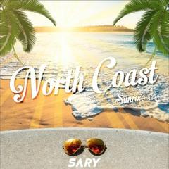 NORTH COAST SUNRISE VOL.2 by DJ SARY