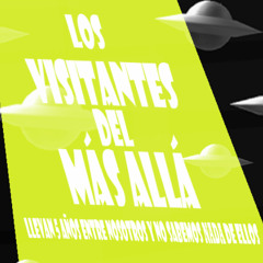 LOS VISITANTES DEL MAS ALLA -  Suave, te sigue hasta el coche.
