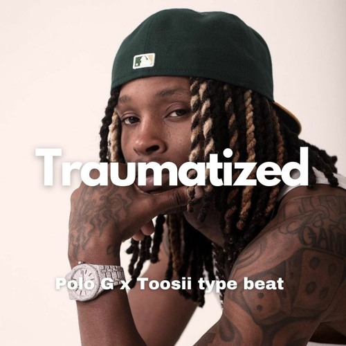 Stream [FREE] Polo G x Toosii Type Beat - "Traumatized" (RIP KING VON) by  OnyxChamp | Listen online for free on SoundCloud