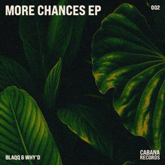 Blaqq & Why'd - More Chances (Sway-B's Tribal Flip)