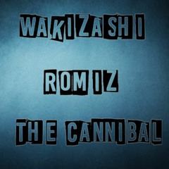 WAKIZASHI Vs ROMIZ Vs THE CANNIBAL Uptempo Mix