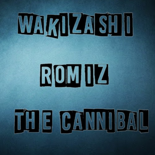 WAKIZASHI Vs ROMIZ Vs THE CANNIBAL Uptempo Mix