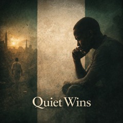 Quiet Wins