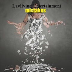 MISTAKES