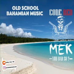 Old School Bahamian Music Code Red