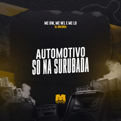 Automotivo Só na Surubada (feat. MC LD)