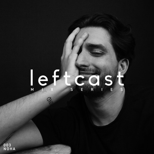 Leftcast 003- Noha [PanickPanick]