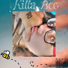 Killa Bee (Prod. Drxwn)