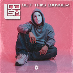 Liquidism - Get This Banger [HMVDGL001] [FREE DOWNLOAD]