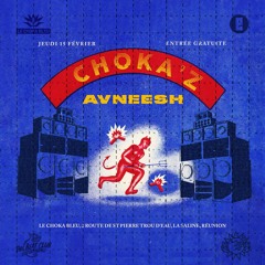 AVNEESH - CHOKA'Z • 15FEB2024 | nomaden • ë