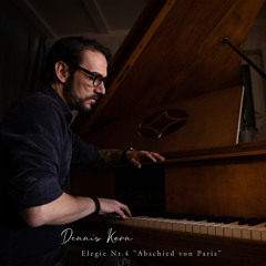 Elegie Nr. 4: "Abschied von Paris"