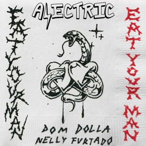 Dom Dolla vs. Knock2 vs. Space Laces - Eat Your Man x Murdah x Dominate (Alectric Edit)