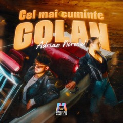 Adrian Norocel - Cel mai cuminte golan
