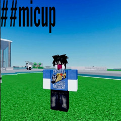 ##Micup (Greentop)