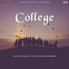 College By Miss Pooja, Shinda Shonki | Coin Digital | New Punjabi Songs 2022