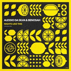 Alessio Da Silva & Benosah - Nights Like This (orig.mix)