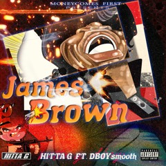 James Brown - feat. Dboy Smooth (prod. By Kahlil The Prophet & Tio)