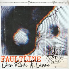 Faultline Ft. Devmo